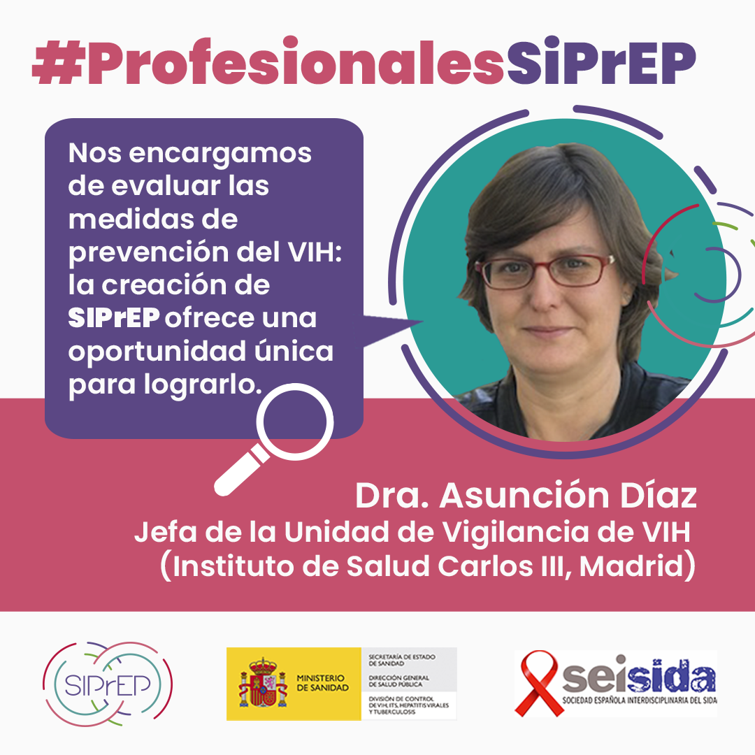 La Dra. Asunción Díaz del Centro Nacional de Epidemiología @SaludISCIII considera que #SIPrEP permite evaluar la #PrEP como estrategia preventiva del #VIH